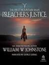Preacher's Justice : First Mountain Man Series, Book 10